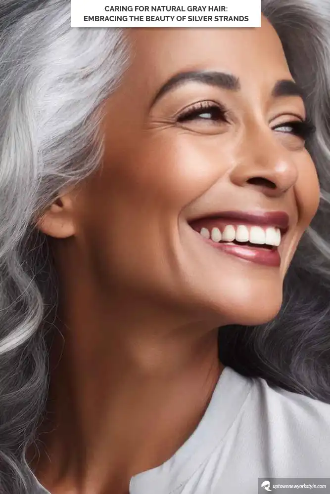 Caring For Natural Gray Hair: Embrace the Beauty of Silver Strands